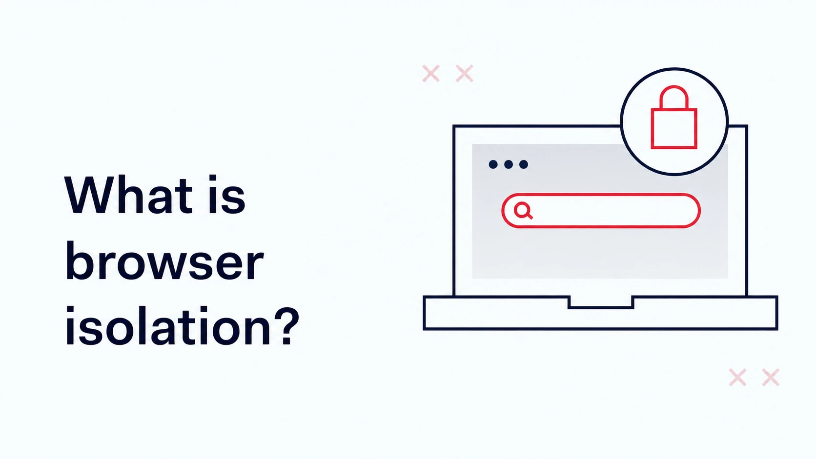 Illustration representing browser isolation rendering a web page in a separate environment